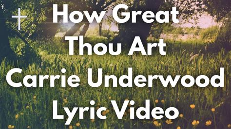 lyrics for how great thou art by carrie underwood